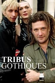 Tribus gothiques (2009)