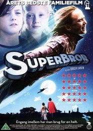 Film Mon frère, ce super-héros streaming