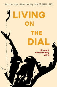 Living on the Dial постер