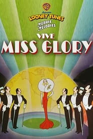 Vive Miss Glory streaming
