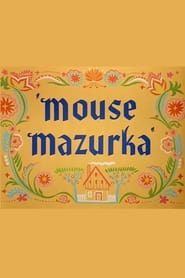 Mouse Mazurka постер