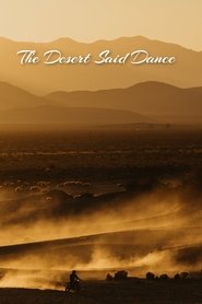 The Desert Said Dance (2021)