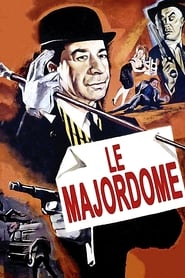 Watch Le majordome Full Movie Online 1965
