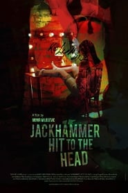 Jackhammer Hit to the Head