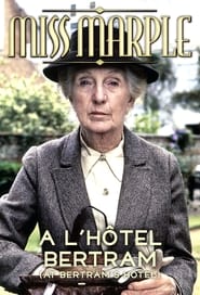 Miss Marple : À l'hôtel Bertram