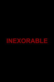 Inexorable (2024)