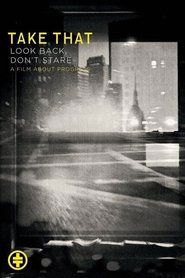 Take That: Look Back, Don’t Stare (2010)