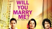 Will You Marry Me? en streaming