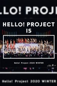 Poster Hello! Project 2020 Winter ~HELLO! PROJECT IS [　　　　　]~