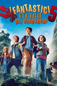 The Famous Five and the Valley of Dinosaurs (2018)