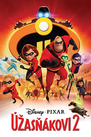 Úžasňákovi 2 [Incredibles 2]