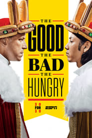 Poster The Good, The Bad, The Hungry