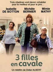 Voir 3 filles en cavale en streaming vf gratuit sur streamizseries.net site special Films streaming