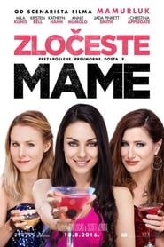 Gledati.!Hd» Zločeste mame 『2016』 film sa prevodom sinhroniZOVANO na srbija lZX