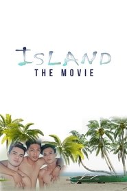 Island: The Movie Island: The Movie