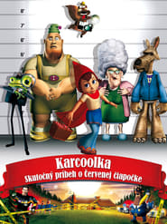 Karcoolka – Skutočný príbeh o Červenej čiapočke