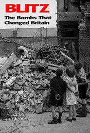 Blitz: The Bombs That Changed Britain poster