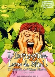 L'impitoyable lune de miel! streaming