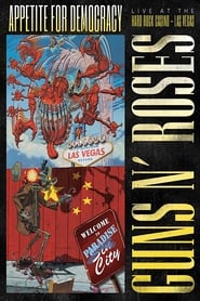 Poster Guns N' Roses: Appetite for Democracy – Live at the Hard Rock Casino, Las Vegas