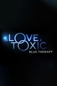 Image In Love and Toxic: Blue Therapy