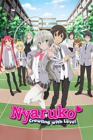 Nyaruko: Crawling with Love! (2012)