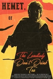 Hemet, or the Landlady Don’t Drink Tea (2024)