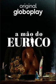A Mão do Eurico постер