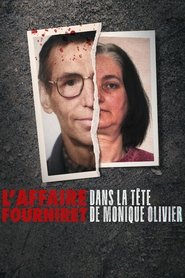 L'Affaire Fourniret : Dans la tête de Monique Olivier (2023)