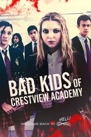 Poster Bad Kids of Crestview Academy