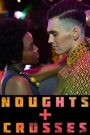 Noughts + Crosses Sezonul 1 Episodul 1 Online