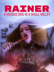 Plakat — Rainer, A Vicious Dog in a Skull Valley