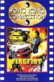 Poster for Firefist of Incredible Dragon