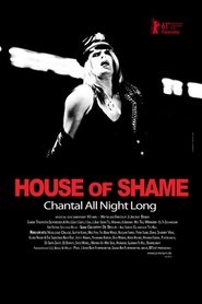 Poster House of Shame: Chantal All Night Long 2011