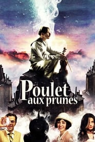 Pollo con ciruelas (2011) | Poulet aux Prunes