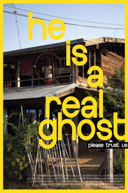 He is a Real Ghost, Please Trust Us 