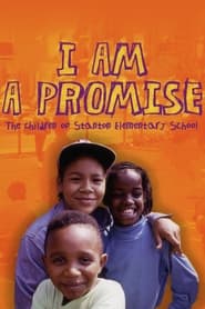 Poster I Am a Promise: The Children of Stanton Elementary School 1993