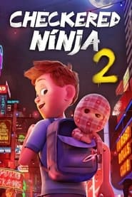 Watch Checkered Ninja 2 2021 online free – 01MoviesHD