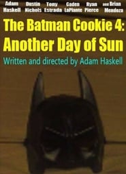The Batman Cookie 4: Another Day of Sun