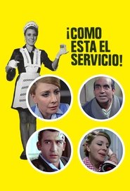 Poster ¡Cómo está el servicio!