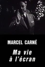 Poster Marcel Carné, ma vie à l'écran