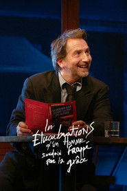 Les &eacute;lucubrations d'un homme soudain frapp&eacute; par la gr&acirc;ce (2023)