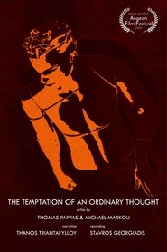 The Temptation of an Ordinary Thought