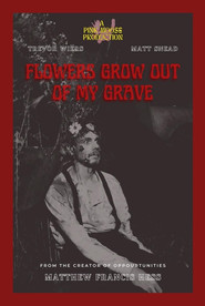 Flowers Grow Out of My Grave (2023)