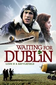 Waiting for Dublin постер