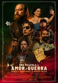 Una Película de Amor y Guerra 2025 Δωρεάν απεριόριστη πρόσβαση