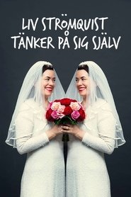 Liv Strömquist tänker på sig själv) Liv Strömquist tänker på sig själv (2021)