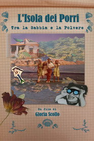 L'Isola dei Porri. Tra la Sabbia e la Polvere