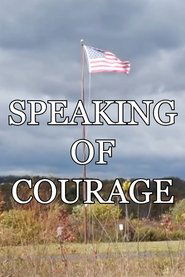 Speaking of Courage