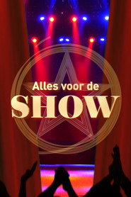 Alles voor de show