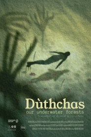 Dùthchas: Our Underwater Forests